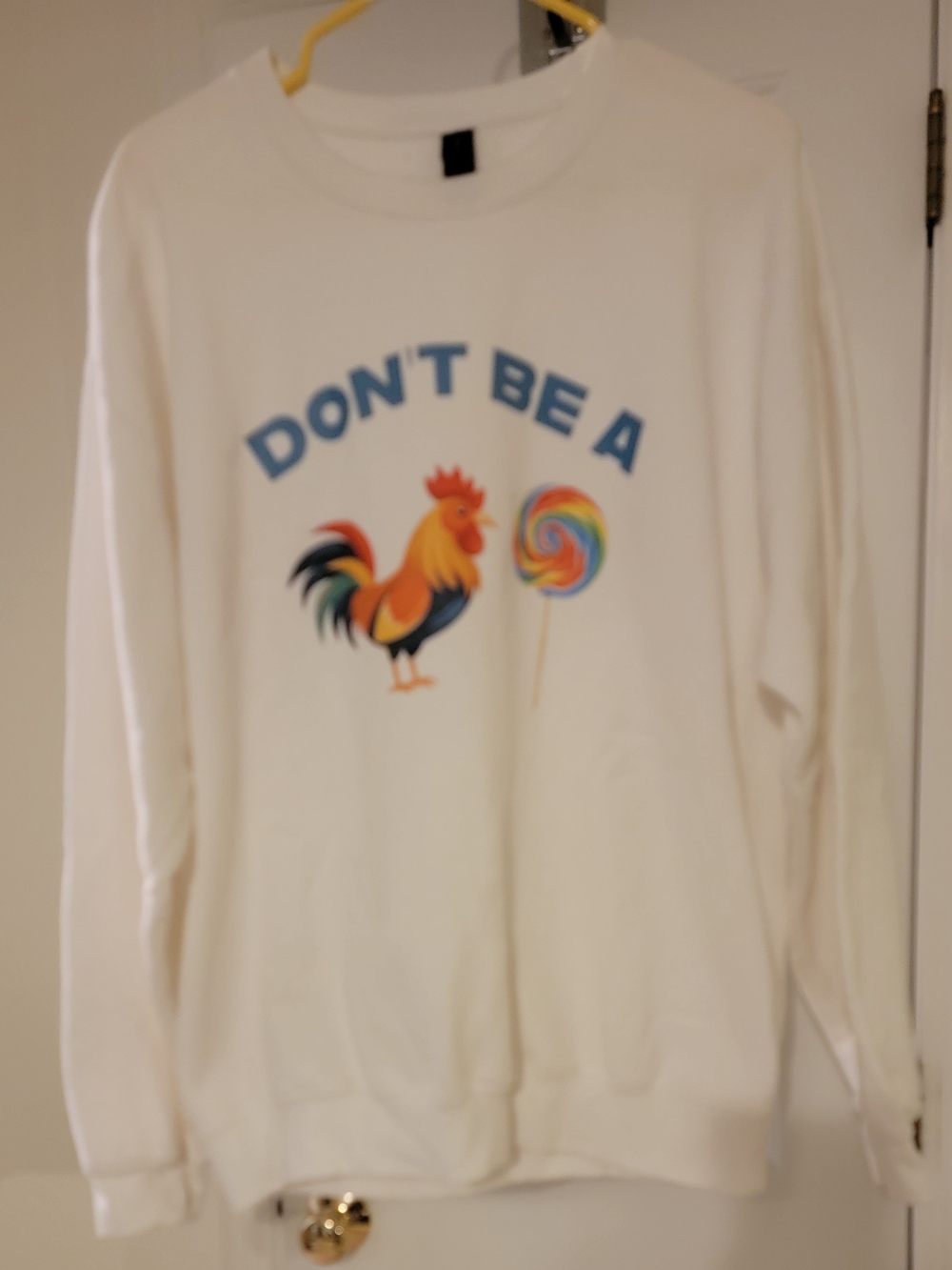 White Graphic Crewneck Sweater - "DON'T BE A" Rooster & Lollipop